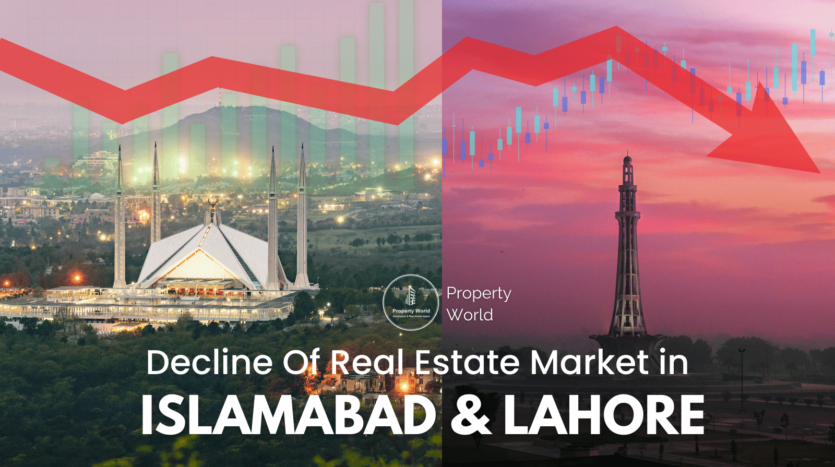 Decline of real estate market in lahore and islamabad